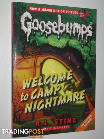 Welcome to Camp Nightmare - Goosebumps Classic Series #14  - Stine R. L. - 2015