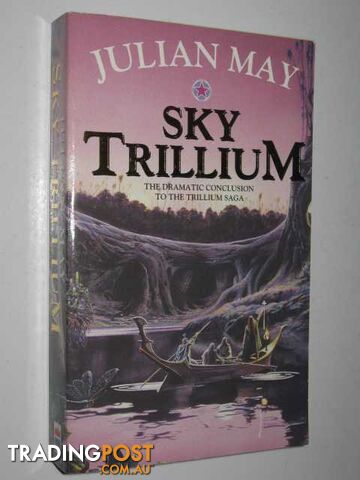 Sky Trillium - World of the Three Moons Series - May Julian - 1997