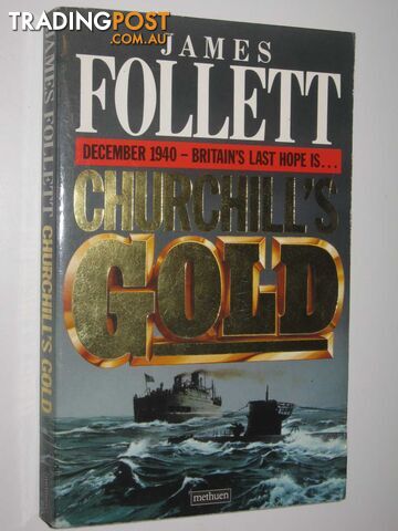 Churchill's Gold - Follet James - 1988