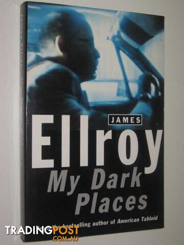 My Dark Places  - Ellroy James - 1996