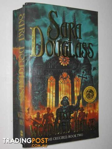 The Wounded Hawk - The Crucible Series #2 - Douglass Sara - 2002