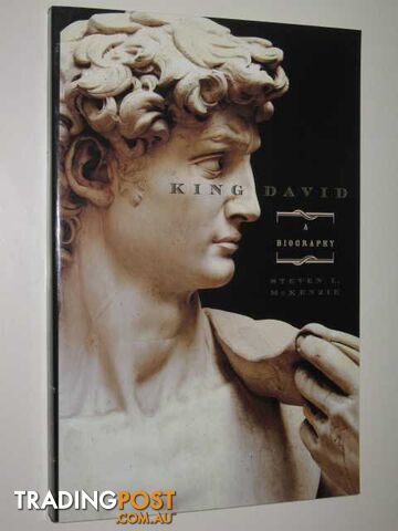 King David : A Biography - McKenzie Steven L. - 2001
