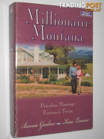 Priceless Marriage + Fortune's Twins - Millionaire Montana Series  - Gardner Bonnie & Lennox, Kara - 2005
