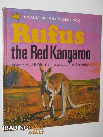 Rufus The Red Kangaroo - An Australian Golden Book Series  - Morris Jill - 1970