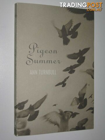 Pigeon Summer - Turnbull Ann - 2005