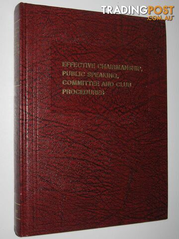 Effective Charimanship, Public Speaking, Committee and Club Procedures  - Coombes Paul - 1981