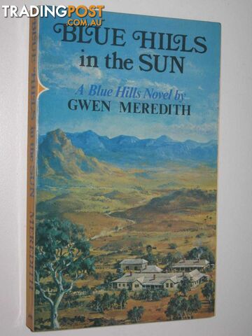 Blue Hills in the Sun - Blue Hills Series - Meredith Gwen - 1975