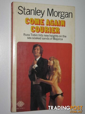 Come Again Courier - Russ Tobin Series #4 - Morgan Stanley - 1972