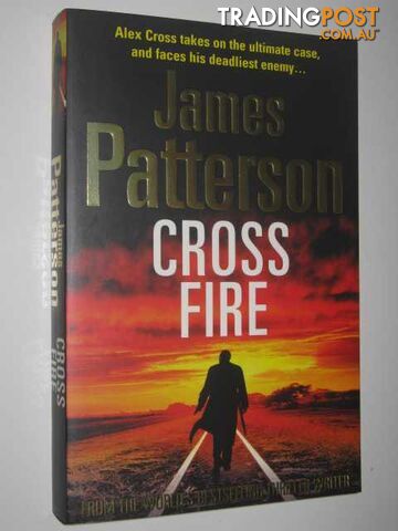 Cross Fire - Alex Cross Series #17 - Patterson James - 2010