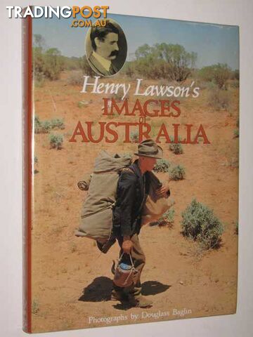 Henry Lawson's Images Of Australia  - Author Not Stated - 1985