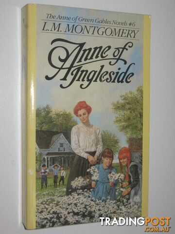 Anne Of Ingleside - Anne of Green Gables Series #6 - Montgomery L. M. - 1992