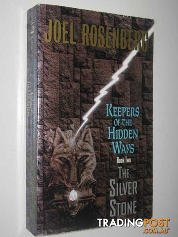 The Silver Stone - Keepers of the Hidden Ways Series #2 - Rosenberg Joel - 1998