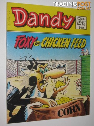 Foxy in "Chicken Feed" - Dandy Comic Library #70  - Author Not Stated - 1986
