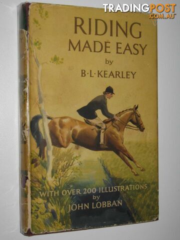Riding Made Easy  - Kearley B. L. - 1962