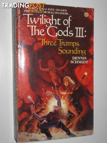 Twilight of the Gods III: Three Trumps Sounding - Schmidt Dennis - 1988