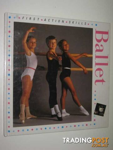 Ballet: First Action Skills  - Edwards Tulika - 1990