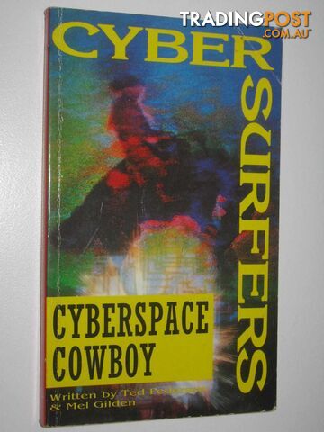 Cyberspace Cowboy - Cybersurfers Series #2  - Pedersen Ted & Gilden, Mel - 1997