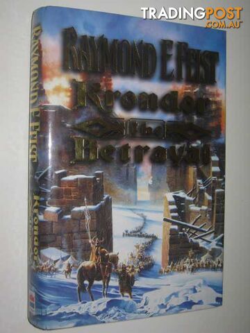 Krondor: The Betrayal - Riftwar Legacy Series #1 - Feist Raymond E. - 1998