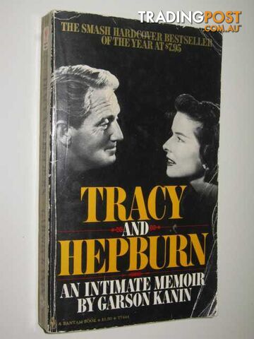 Tracy & Hepburn : An Intimate Memoir - Kanin Garson - 1972