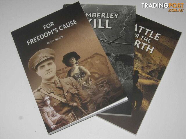 The Kimberly Trilogy : For Freedom's Cause + Battle for the North + Kimberly Kill  - Smith Barry - 2012