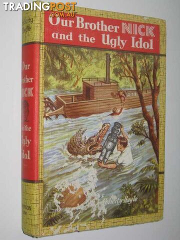 Our Brother Nick and the Ugly Idol - Hayle Felicity - 1960