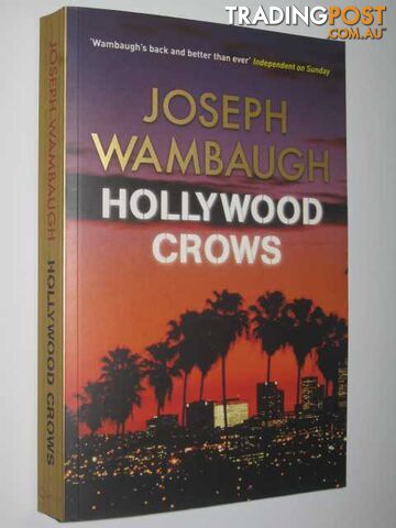 Hollywood Crows - Wambaugh Joseph