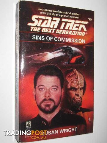 Sins of Commission - STAR TREK: The Next Generation Series #29 - Wright Susan -...