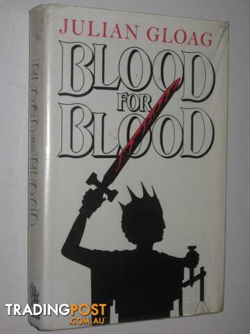 Blood for Blood - Gloag Julian - 1985