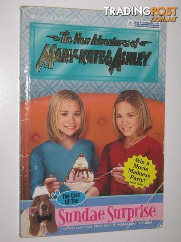 The Case of Sundae Surprise - The New Adventures of Mary-Kate and Ashley Series  - Alexander Heather - 2003