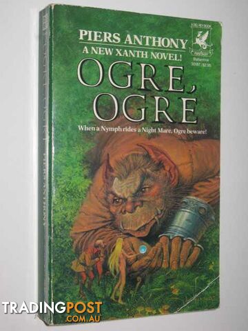 Ogre, Ogre - Magic of Xanthe Series #5 - Anthony Piers - 1982