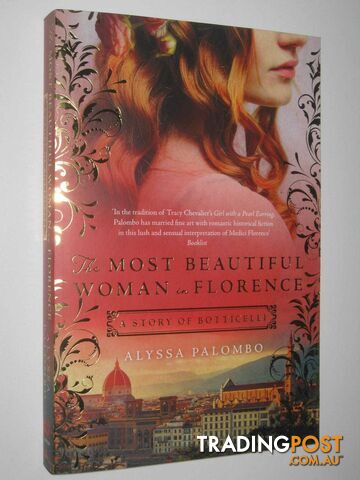 The Most Beautiful Woman In Florence : A Story Of Botticelli  - Palombo Alyssa - 2017