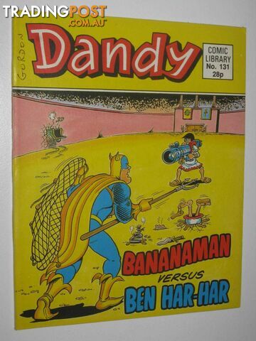 Bananaman Versus Ben Har-Har - Dandy Comic Library #131  - Author Not Stated - 1988