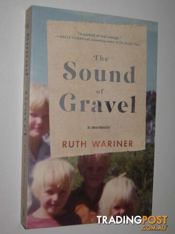 The Sound of Gravel  - Wariner Ruth - 2016
