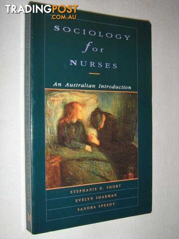 Sociology for Nurses : An Australian Introduction  - Short Stephanie D. - 1993