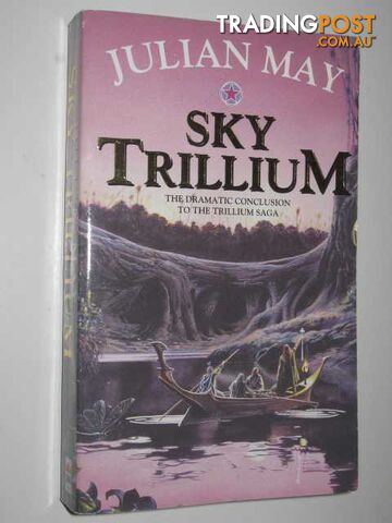 Sky Trillium - World of the Three Moons Series - May Julian - 1997
