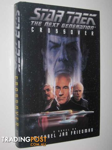 Crossover - STAR TREK: The Next Generation Series - Friedman Michael Jan - 1995