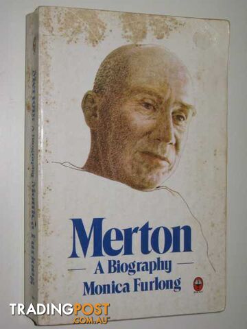 Merton : A Biography - Furlong Monica - 1982