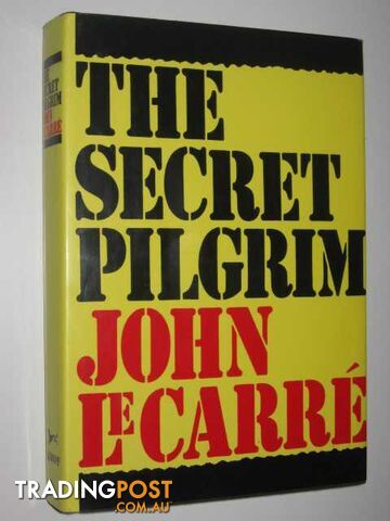 The Secret Pilgrim - Le Carre John - 1991