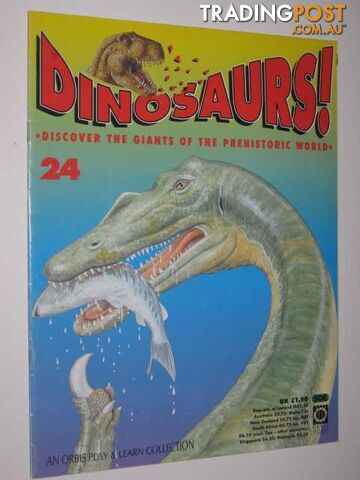 Discover The Giants Of The Prehistoric World - Dinosaurs! Series #24 - Author...