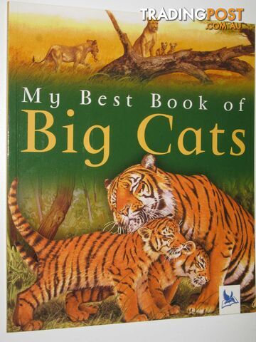 My Best Book of Big Cats - Gunzi Christiane - 2006