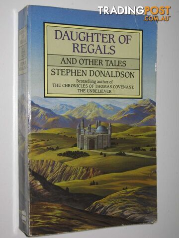 Daughter of Regals and Other Tales - Donaldson Stephen R. - 1994