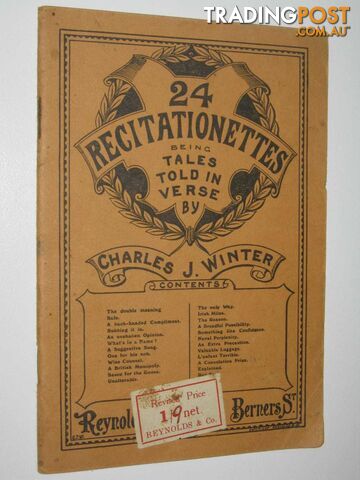 24 Recitationettes. Being Tales Told in Verse  - Winter Charles J - 1922