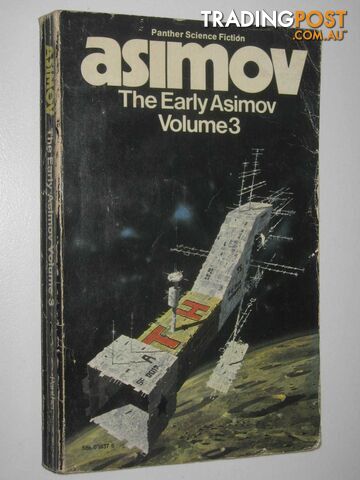 The Early Asimov; or, Eleven Years of Trying Volume 3  - Asimov Isaac - 1974