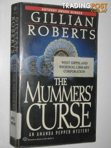 The Mummers' Curse : An Amanda Pepper Mystery  - Roberts Gillian - 1997