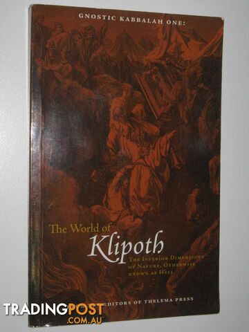 Gnostic Kabbalah 1: The World of Klipoth  - Thelma Press - 2007
