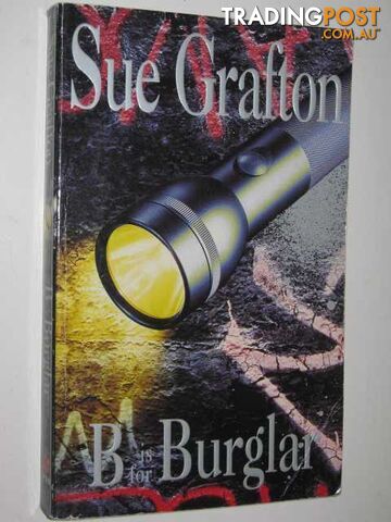 B Is for Burglar - Kinsey Millhone Mystery - Grafton Sue - 1990 - photo 1 of 1