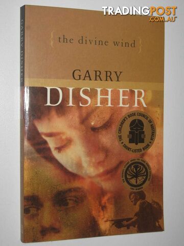 The Divine Wind - Disher Garry - 2002
