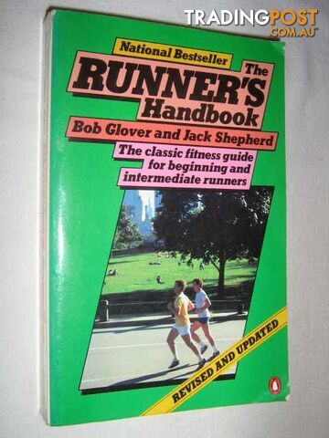 The Runner's Handbook  - Glover Bob & Shepard, Jack - 1985