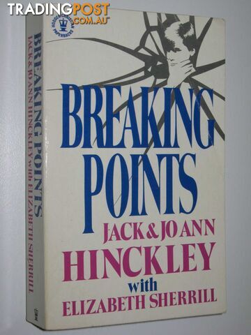 Breaking Points  - Hinckley Jack + Jo ann - 1986