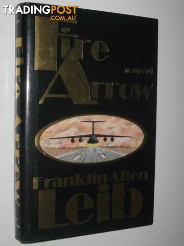 Fire Arrow - Leib Franklin Allen - 1988